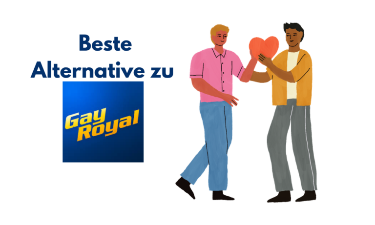 GayRoyal Alternativen: Seriöser daten in Österreich